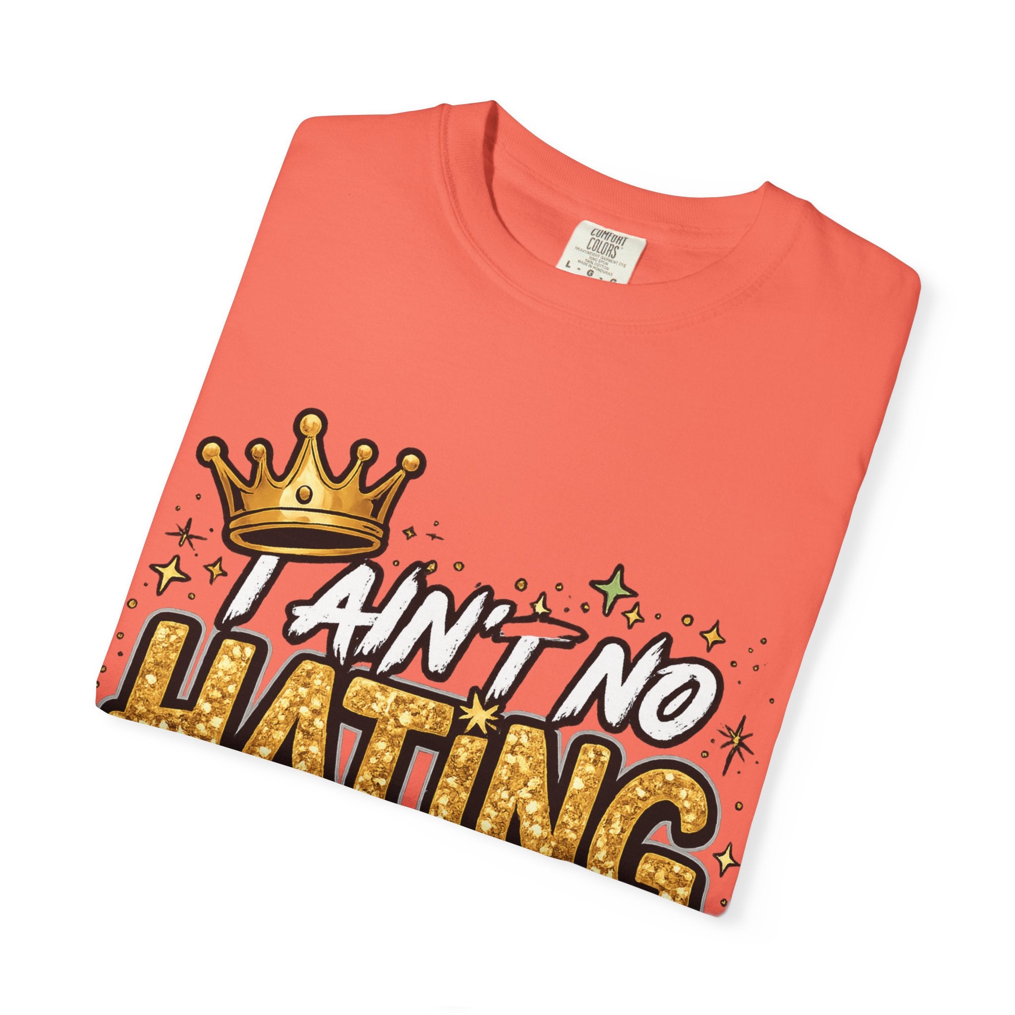 I Ain't No Hating Azz Bitch T-shirt | Graffiti Money Crown Street Art